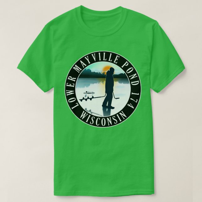 Lower Mayville Pond 174 Wisconsin Ice Fishing T-Shirt (Design vorne)