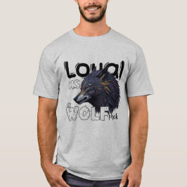 Loyal als Wolfspackung T-Shirt