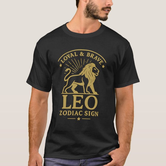 Loyal & Brave Leo Zodiac T-Shirt Bold Lion (Vorderseite)