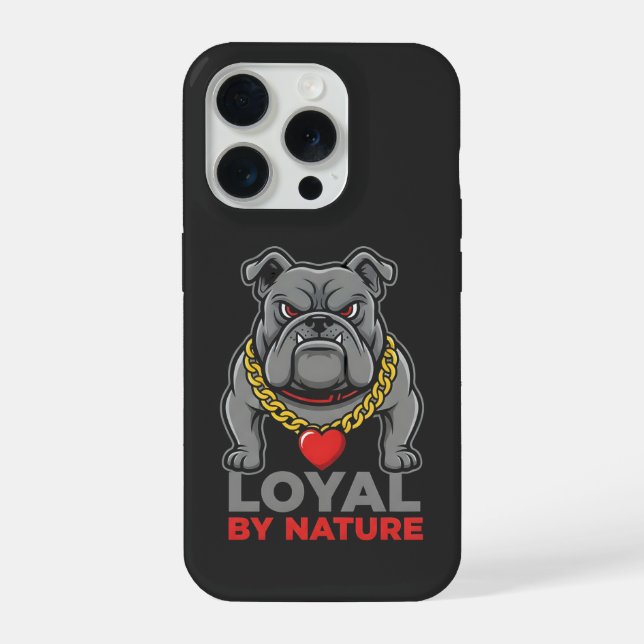Loyal By nature  iPhone 15 Pro Hülle (Rückseite)