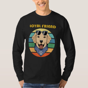 Loyal Friend Dog Eigner für Hunde Mama T-Shirt