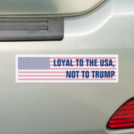 Loyal gegenüber den USA, nicht Trump als amerikani Autoaufkleber