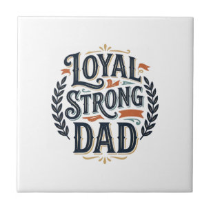 Loyal Strong Dad Vintage Gravur Shirt Design_1 Fliese