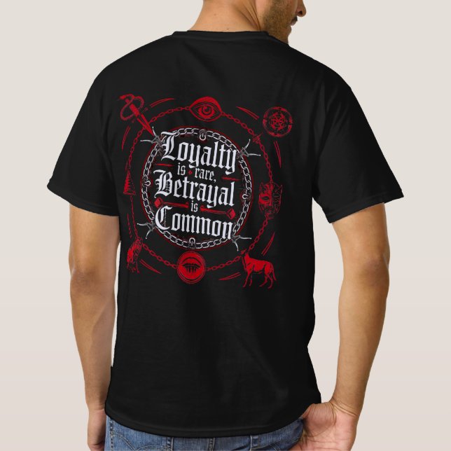Loyalität ist selten, Verräter ist gemein - gotisc T-Shirt (Rückseite)
