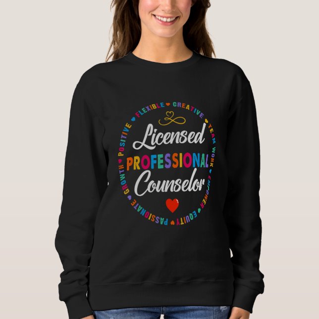LPC Licensed Professional Counseling Counselor Sch Sweatshirt (Vorderseite)
