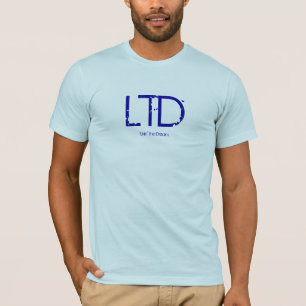 Ltd., Livin der Traum T-Shirt