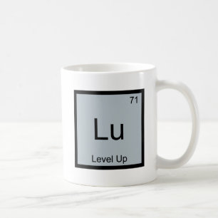 Lu - Level Up Lustiges Chemie-Element-Symbol-T-Shi Kaffeetasse