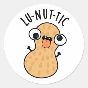 Lu-nut-ic Lustige Erdnuss-Wortspiele Runder Aufkleber