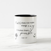 Luc 1:37 La Foi Ne Fait Pas De Mug Écriture