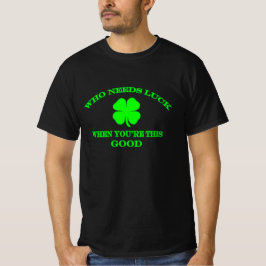 Luck T-Shirt