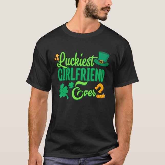 Luckiest Girlfriend Ever St Patricks Day Cute Wome T-Shirt (Vorderseite)