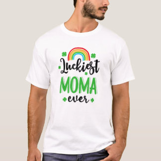 Luckiest Moma Ever St.Patrick's Day Rainbow Clover T-Shirt