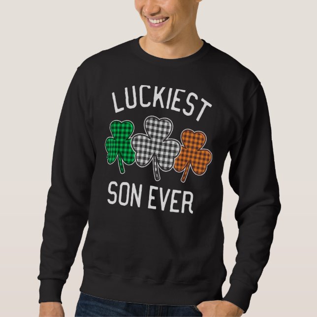 Luckiest Son Ever St Patrick S Day Irish Flag Pla Sweatshirt (Vorderseite)