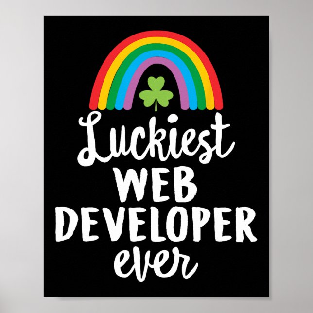 Luckiest Web Developer Ever St Patrick Day Shamroc Poster (Vorne)