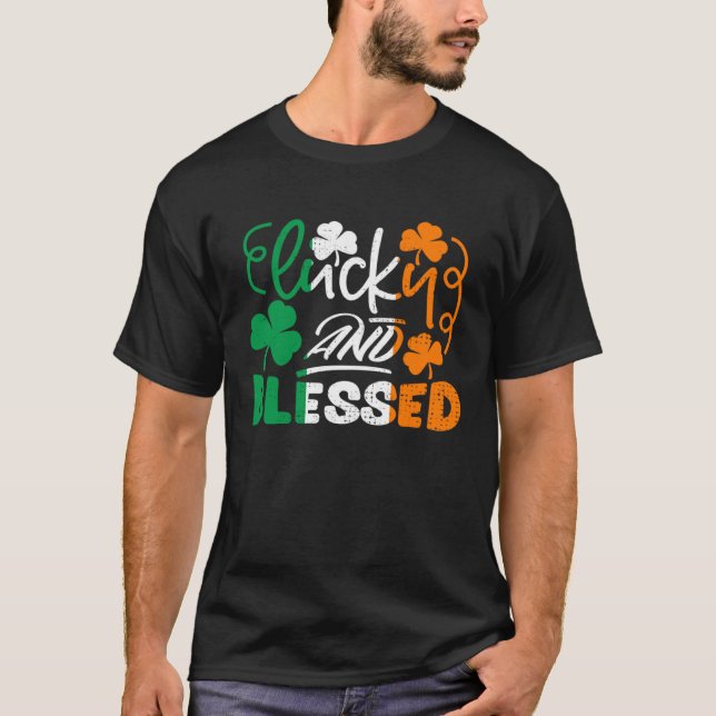 Lucky And Blessed St Patricks Day Irish Flag Irela T-Shirt (Vorderseite)