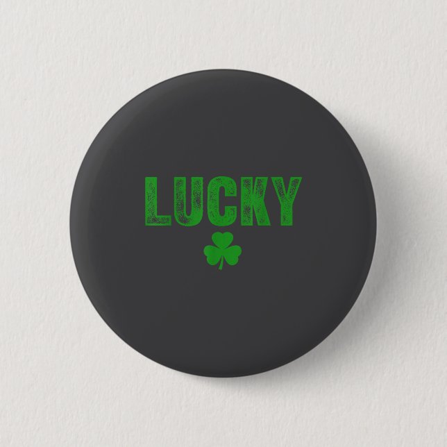 Lucky And Lucky Forer St Patricks Day  Button (Vorderseite)