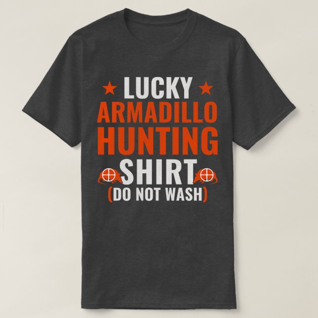Lucky Armadillo Jagd Funny Armadillo Hunter T-Shirt (Design vorne)