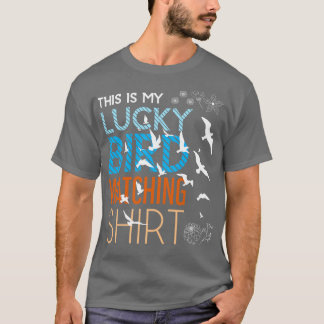 Lucky Bird Watching T-Shirt