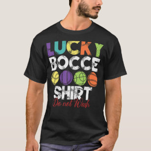 Lucky Bocce Ball Bocce Ball Player T-Shirt