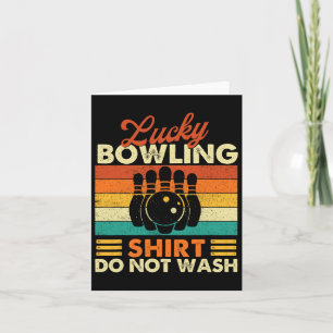 Lucky Bowling Shirt nicht waschen - Bowler Bowling Karte