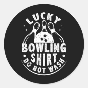 Lucky Bowling Shirt nicht waschen lustige humorvol Runder Aufkleber