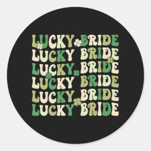 Lucky Bride Groom Matching Paare Wedding St Patr Runder Aufkleber