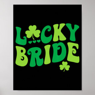 Lucky Bride Groom Paare Matching Wedding St Patr Poster
