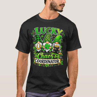 Lucky Chaos Coordinator St Patrick's Day Gnomes T-Shirt