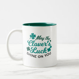 Lucky Clover Charm - Mai der Clover's Luck Shine Zweifarbige Tasse