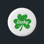 Lucky Clover St Patrick's Day Button<br><div class="desc">Lucky Clover St Patrick's Day</div>