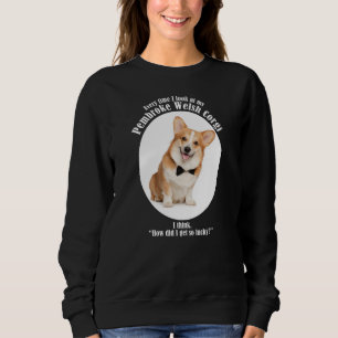 Lucky Corgi Sweatshirt