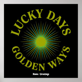 Lucky Days & Golden Ways Retro Sunburst Erbe Poster