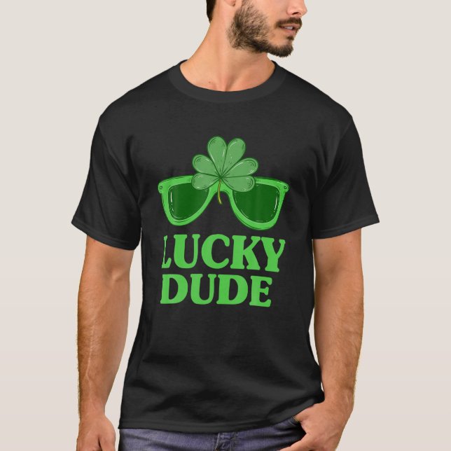 Lucky Dude St Patrick's Day Sunglasses With Shamro T-Shirt (Vorderseite)