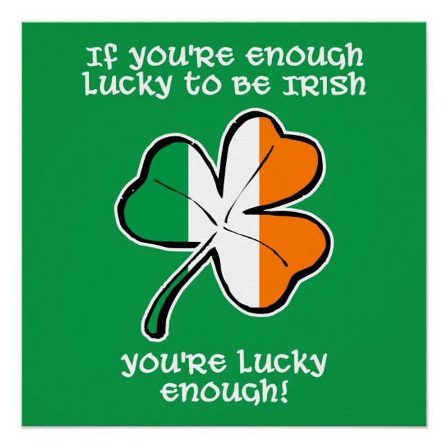 Lucky enough to be Irish Poster (Vorderseite)