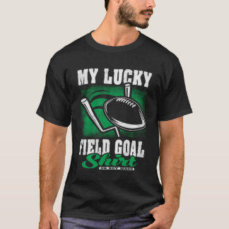 Lucky Field Goal Football Fan Kicker T-Shirt