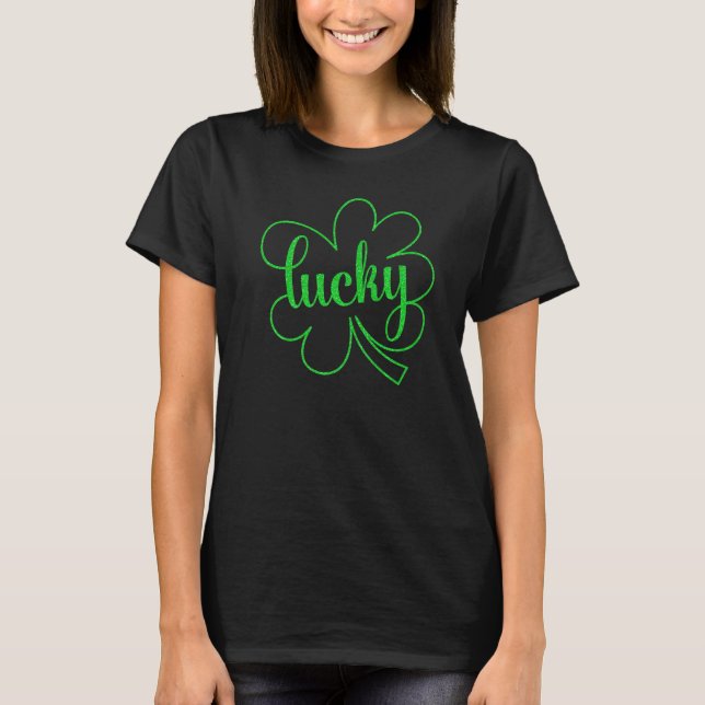 Lucky Irish Shamrock Clover St Patricks Day Men Wo T-Shirt (Vorderseite)