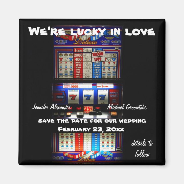 Lucky Liebe Casino Spielautomat Save the Date Magnet (Vorne)