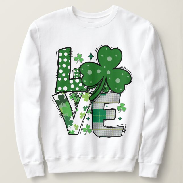 Lucky LOVE St. Patrick’s Day Sweatshirt (Design devant)