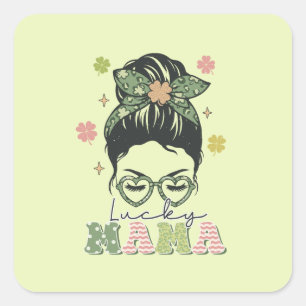 Lucky Mama - Messy Bun - Clover St. Patrick's Quadratischer Aufkleber