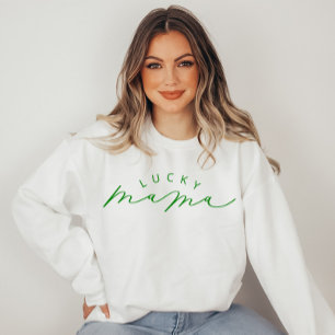 Lucky Mama Niedliches Script St. Patrick's Day Swe Sweatshirt