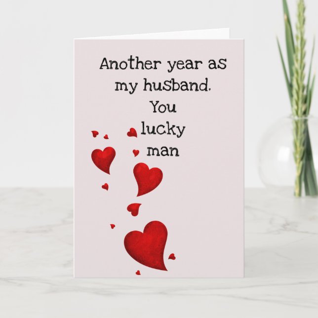 Lucky Man Husband Liebe Jubiläum Valentinstag Karte (Vorderseite)