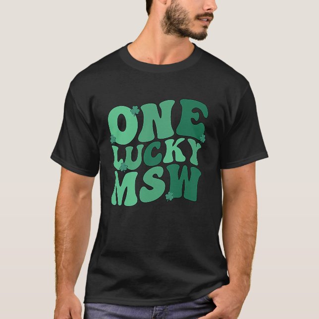 Lucky MSW St Patrick's Day Master Of Social Work S T-Shirt (Vorderseite)