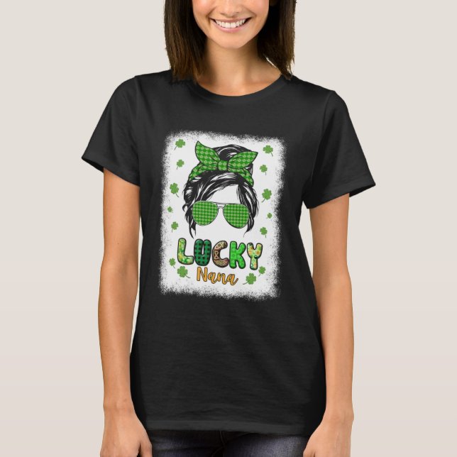 Lucky Nana Messy Bun St Patricks Day for Women T-Shirt (Vorderseite)
