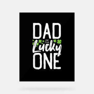 Lucky One First Birthday Dad Family St. Patrick's Acrylschild
