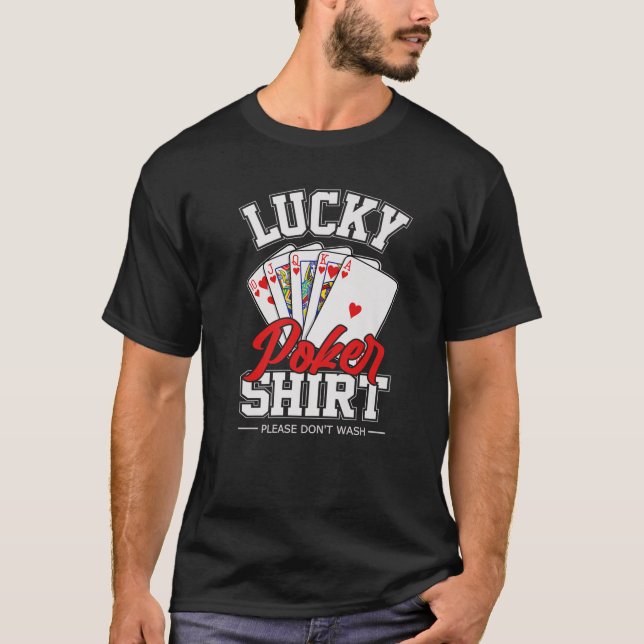 Lucky Poker Funny Poker Player Card T-Shirt (Vorderseite)