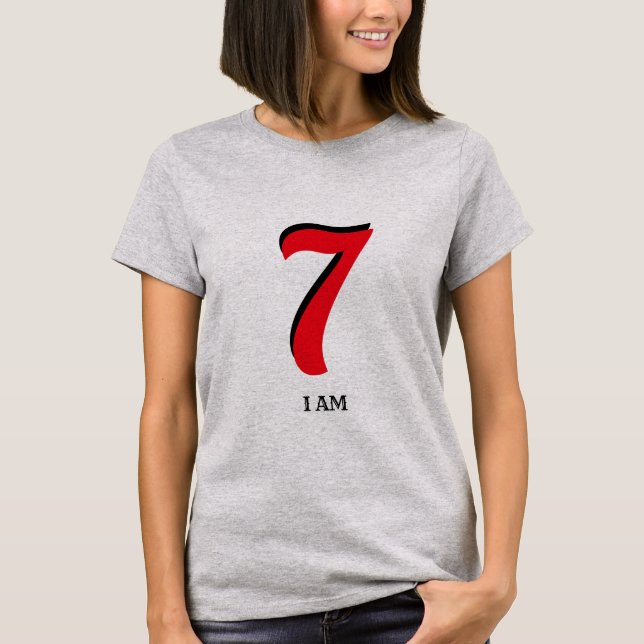 Lucky Seven I Am T-Shirt (Vorderseite)