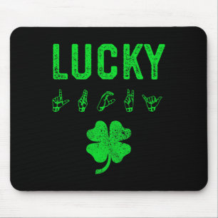LUCKY Sign Language Deaf Awareness St Patricks Day Mousepad