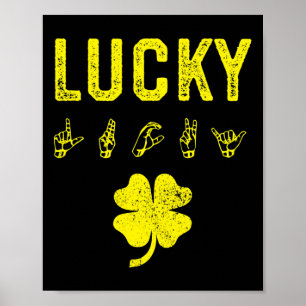 LUCKY Sign Language Deaf Awareness St Patricks Day Poster