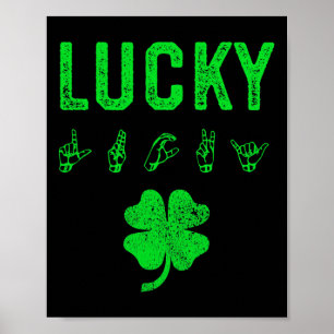 LUCKY Sign Language Deaf Awareness St Patricks Day Poster