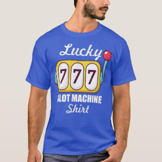 Lucky Slot Machine Casino Night Roulette T-Shirt